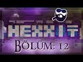 Minecraft Hexxit - Bölüm 12 - Gıdım Kaldı Sokacaz Kaleye :D