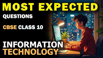 CBSE Class 10 Information Technology (IT) Most Important Questions | Board Exam 2025 Preparation