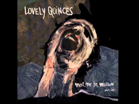 Lovely Quinces - Tide