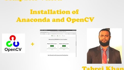 Installation of OpenCV and Anaconda In Window #tabrejkhan # data science #computer vision