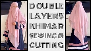 How to make layer Khimar  | scarf / Sewing & Cutting Tutorial #khimar #simple #niqab