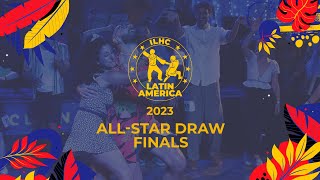 All Star Draw Finals - ILHC LATIN AMERICA 2023