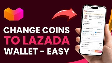 How to Change Lazada Coins to Lazada Wallet !