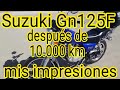 Suzuki Gn125F con 10.000km es buena o mala ?