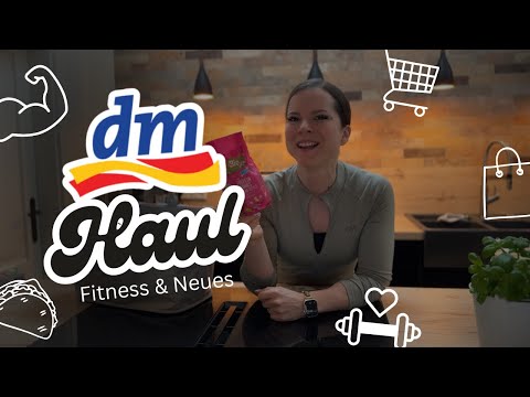 DM Haul | Fitness & Neuheiten 👀🛍️