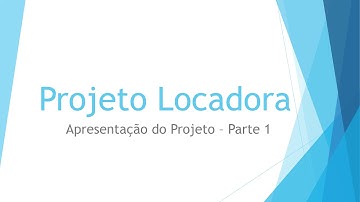 Aula 01: Projeto Locadora - Apresentação - Parte 1