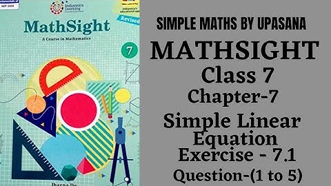 MathSight || Class-7 || Chapter-7 || Simple LinearEquation|| Exercise-7.1|| Question -(1 to 5)