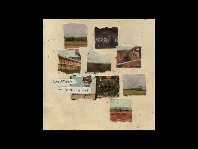 VACATIONS - CLOSE QUARTERS