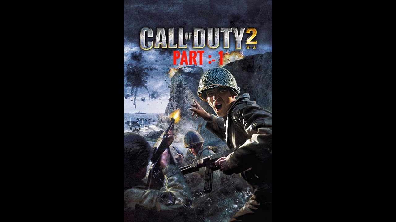 Call Of Duty 2 (2005) Campaign [4K UHD 60FPS] Part :- 1 - YouTube
