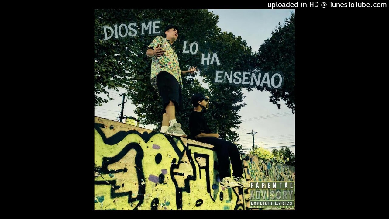 Dios me lo a enseñado - Lil Quiji x Makroh