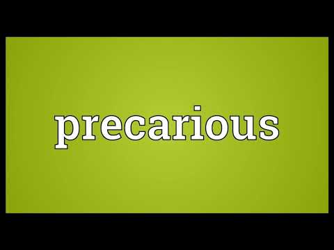 precarious meaning #precarious