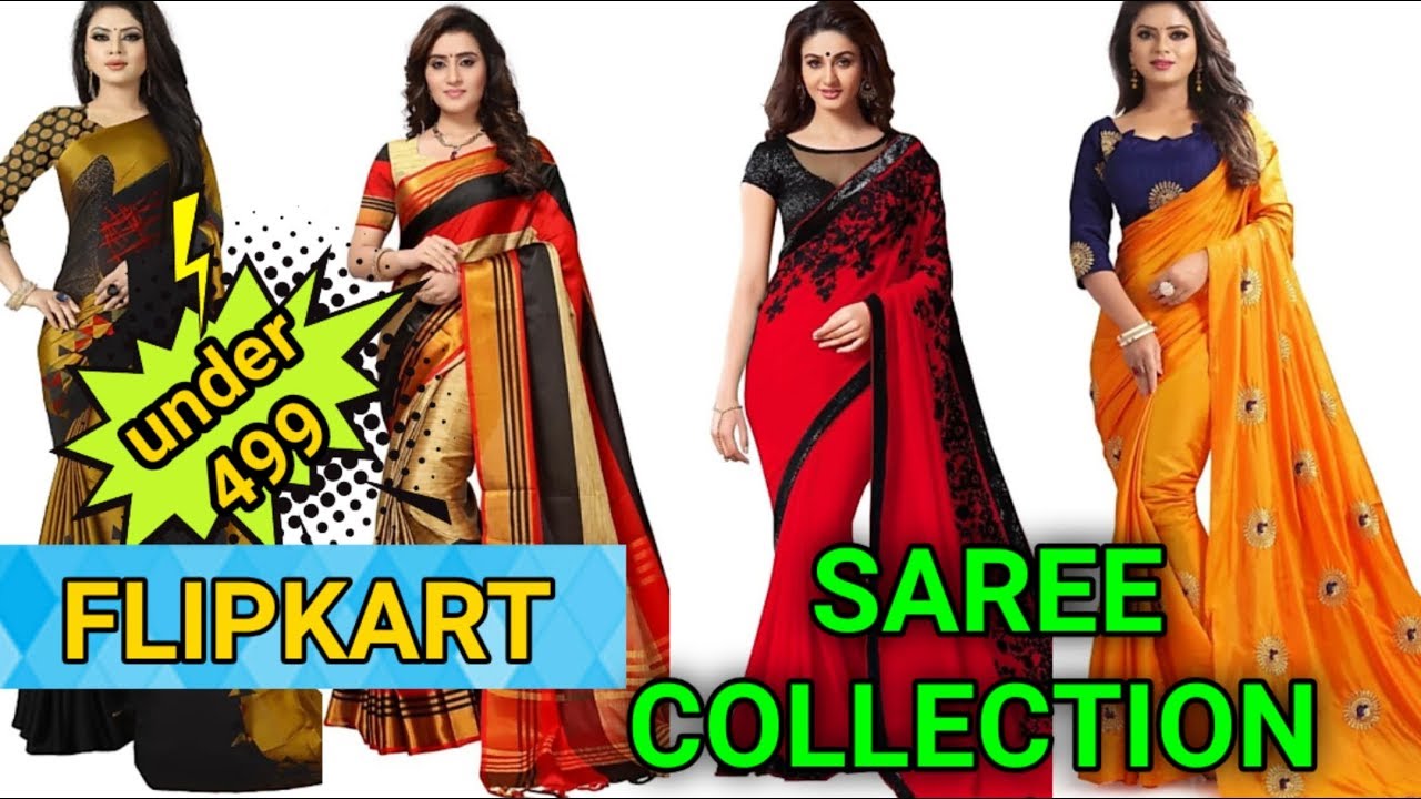 Flipkart saree collection under 499 Flipkart Saree Haul We Are