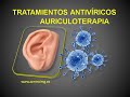 48. Tratamientos antivíricos. Primera parte. Auriculoterapia. Centro IMG.