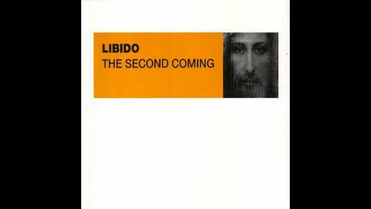 Libido - The Second Coming (The Invisible Man Mix)