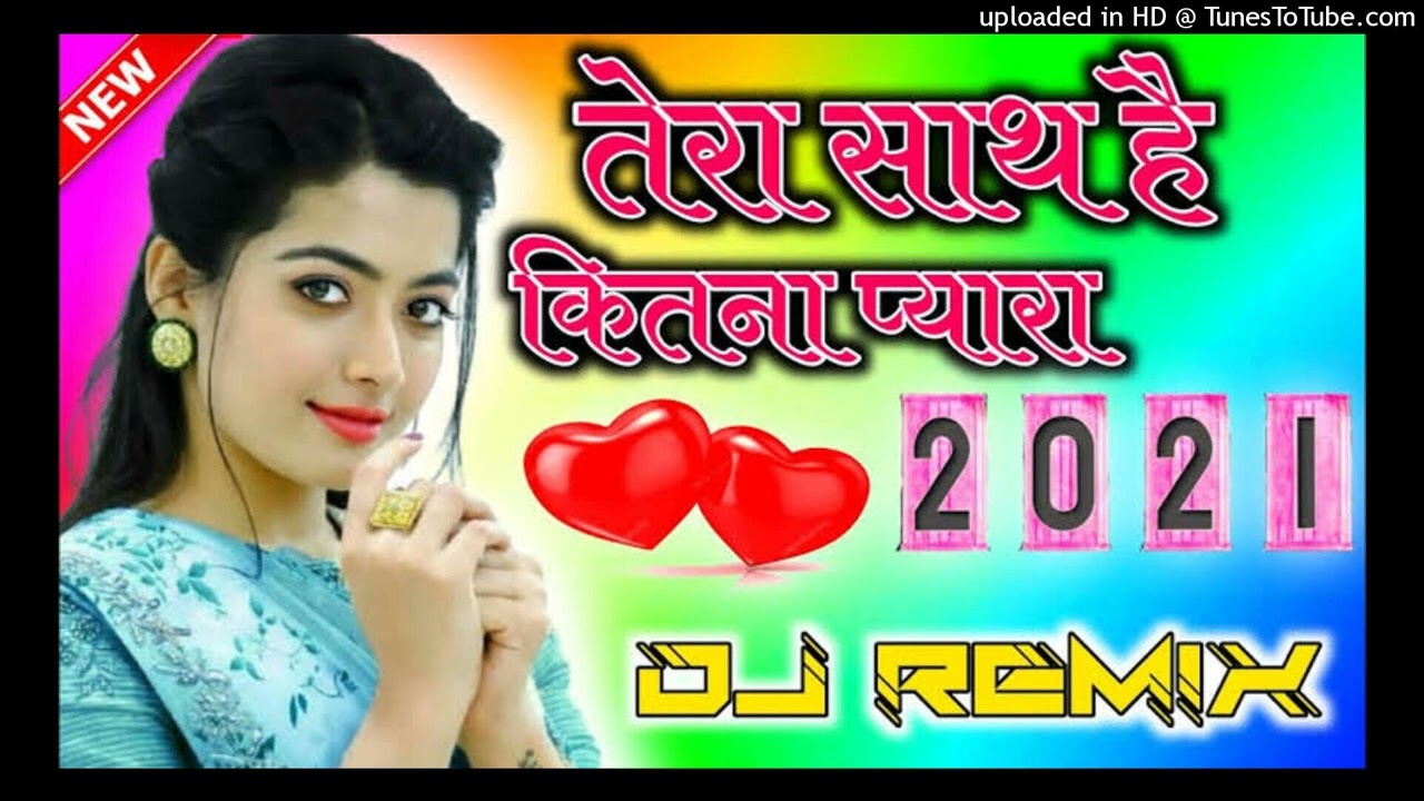Tera Saath Hai Kitna Piyar Hindi Dholki Remix Song Dj Naresh
