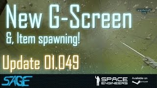 Space Engineers, New G-Screen, Item Spawning, and more Sensor settings (Update 01.049)