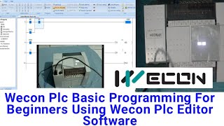 Wecon Plc Basic Programming For Beginners Using Wecon Plc Editor Software