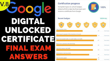 Google Digital Unlocked Certificate Final Exam Answers - October 2019 - 8th Video