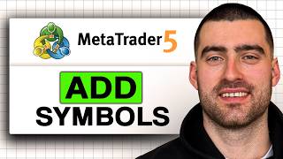 How to ADD SYMBOLS in MetaTrader 5 (Easy Guide 2026)