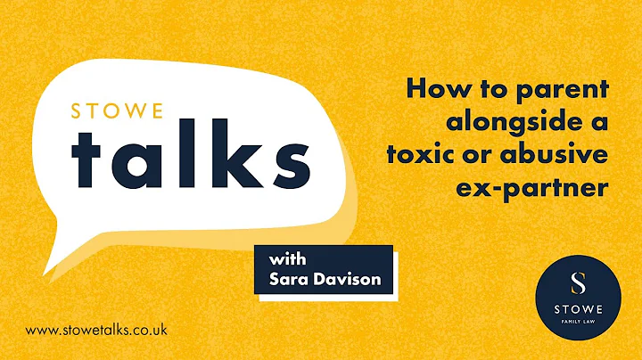 Stowe talks 1: How to parent alongside a toxic or abusive ex-partner with Sara Davison