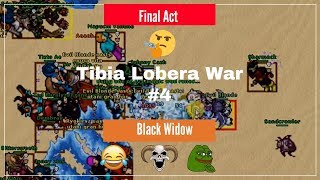 Tibia Lobera Final Act War Pk 4 (Black Widow Massacred) 😈👻