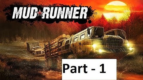 Mud Runner Gameplay part -1|Intel 620HD graphics|8GB RAM|HaGaTe