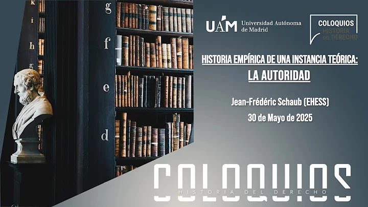 UAM Colloquia - Coloquio 30 de Mayo 2025 -Jean-Frédéric Schaub (EHESS)