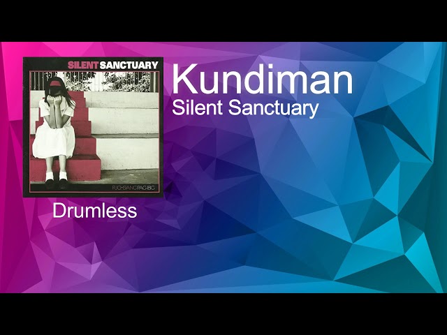 Kundiman - Silent Sanctuary (Drumless) class=