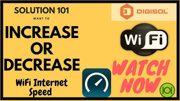 How to increase/decrease WiFi speed | DIGISOL WiFi Router HR3400/HR1400