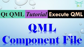 Execute QML 5 - QML Component File