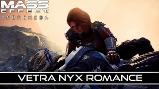 Vetra nyx is able to be romanced by both male & female ryder. the
romance can start straight after leaving tempest. - when you leave
nexus for fi...
