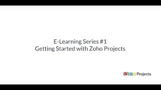 Getting Started with Zoho Projects