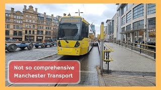 Not so comprehensive review of Public transport systems in Manchester