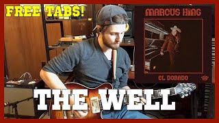 THE WELL - MARCUS KING | FREE TAB GIVEAWAY | GUITAR COVER