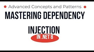 Celebrity Mastering Dependency Injection in .NET 8  Advanced Concepts and Patterns Wealth