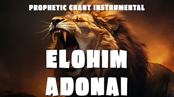 ELOHIM ADONAI | PROPHETIC CHANT | APOSTLE JOSHUA SELMAN | INSTRUMENTAL