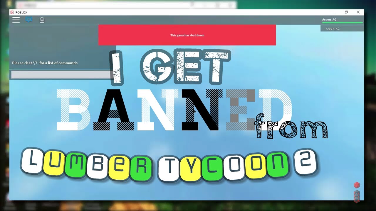 I Got Banned From Lumber Tycoon 2 Roblox Youtube
