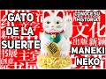 LA HISTORIA DEL GATO DE LA SUERTE MANEKI NEKO - SiamCatChannel