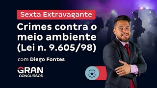 Sexta Extravagante - Crimes contra o meio ambiente (Lei n. 9.605/98) screenshot 5