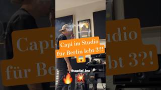 Capital bra im Studio für Berlin lebt 3?!😱🔥 #capitalbra #deutschrap #comeback