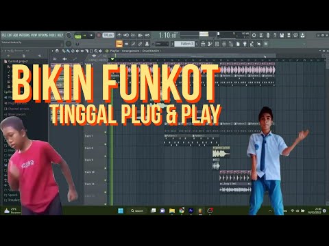 Tutorial Bikin Musik Funkot Tinggal Plug and Play Pake Fl Studio