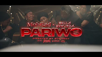 Mohbad & Bella Shmurda - Pariwo (Official Video)