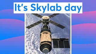 Its Skylab day - launched May 14, 1973