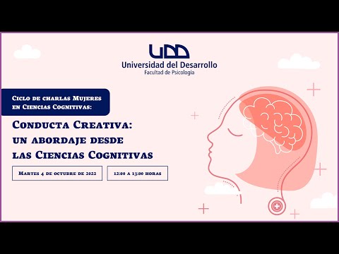 Ciclo de charlas Mujeres en Ciencias Cognitivas | Conducta Creativa desde las Ciencias Cognitivas