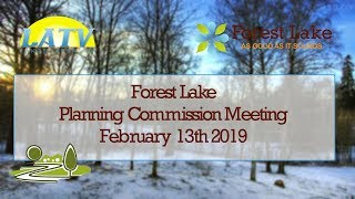 Forest Lake Planning Commission Meeting February 13th, 2019