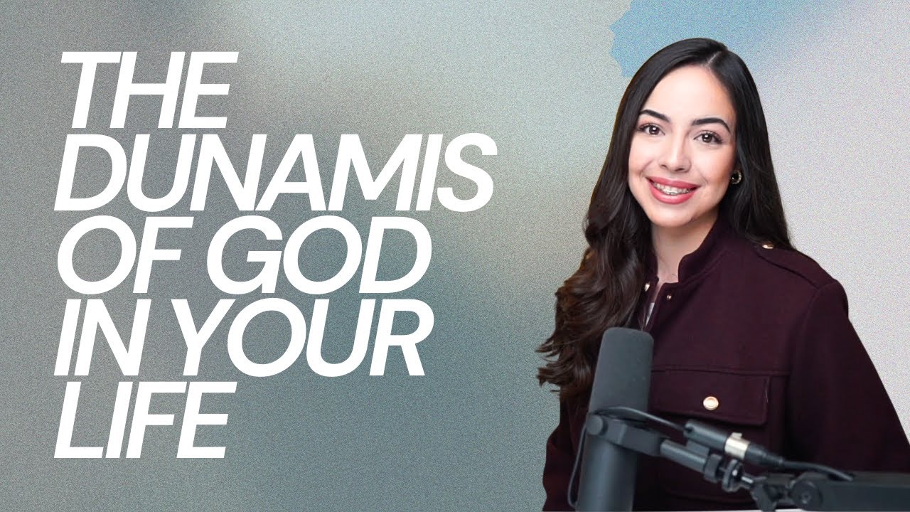 The Dunamis of God in your life | Angie Rodriguez