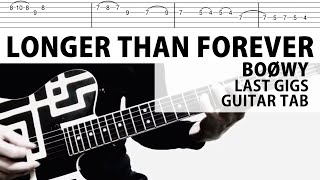 【TAB譜】Longer Than Forever LAST GIGS BOØWY　ギターカバー　布袋寅泰　タブ譜