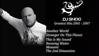 DJ Shog Greatest Hits 2001 - 2007 I RIP 1976 - 2022