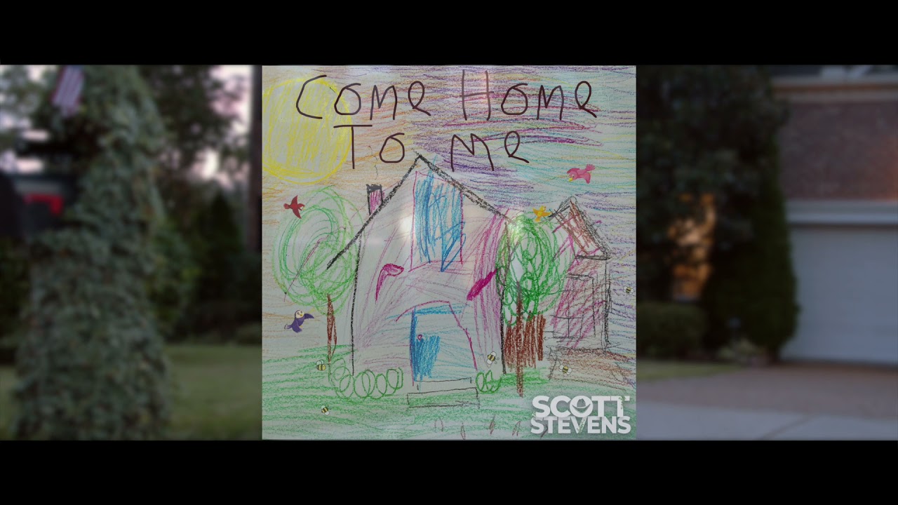 Scott Stevens Come Home To Me (Official Audio) YouTube