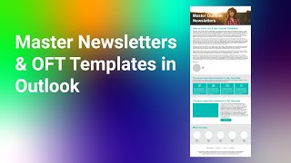 Master Newsletters & OFT Templates in Outlook